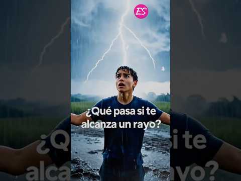 ¿Qué sucede si te alcanza un rayo? La ciencia detrás de un fenómeno natural asombroso